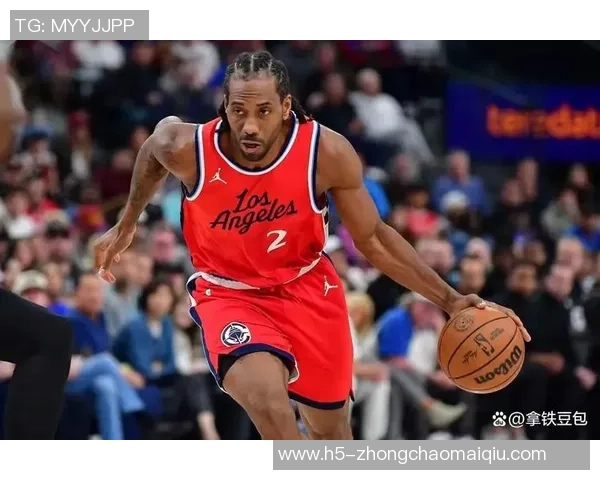 效率一般！莱昂纳德半场11投得到11分另有2板1助1断